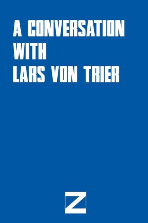 A Conversation with Lars von Trier (2005) poster