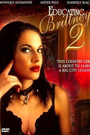 Educating Brittney 2 (2006) poster