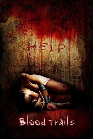 Blood Trails (2006) poster