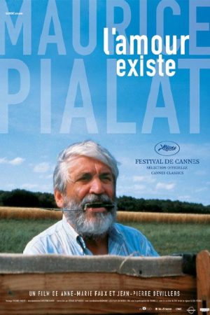Maurice Pialat, l’amour existe (2007) poster