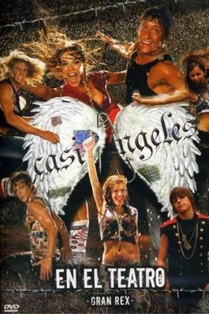 “Casi Ángeles” in the Gran Rex Theater 2007 (2007) poster
