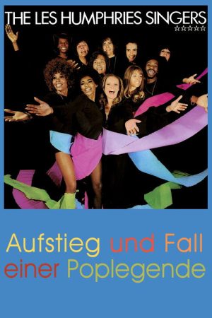 Die Les Humphries Singers – Aufstieg und Fall einer Poplegende (2007) poster