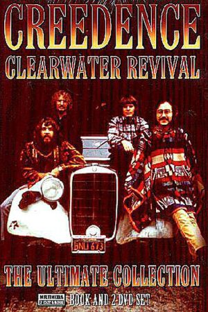Creedence Clearwater Revival: The Ultimate Collection (2006) poster