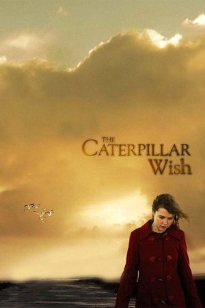 The Caterpillar Wish (2006) poster