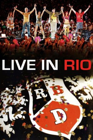 RBD – Live In Rio (2007) poster