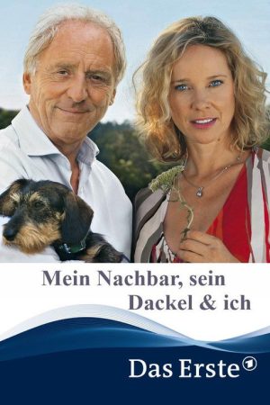 Mein Nachbar, sein Dackel & ich (2009) poster
