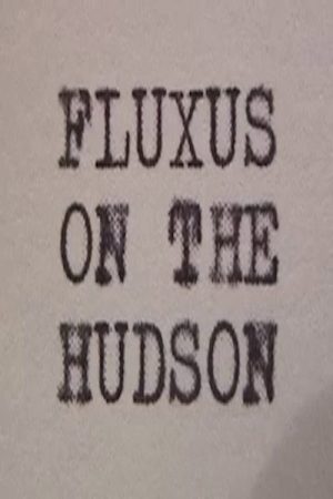 Fluxus on the Hudson (2006) poster
