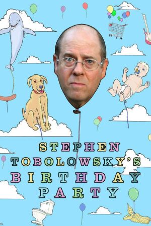 Stephen Tobolowsky’s Birthday Party (2006) poster