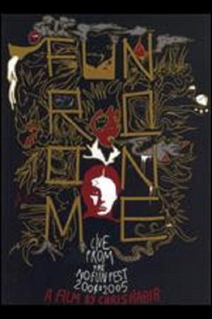 Fun From None: Live From the No Fun Fest 2004 & 2005 (2006) poster