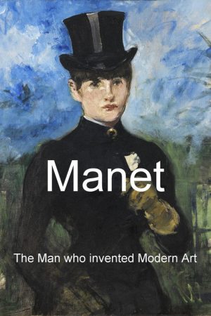 Manet: The Man Who Invented Modern Art (2009) poster