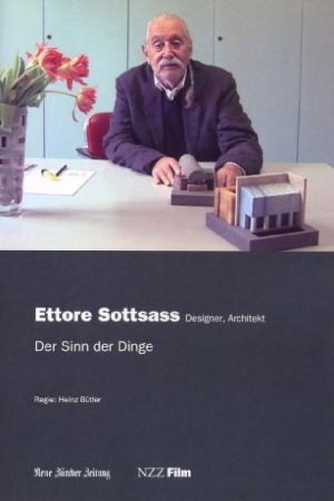 Ettore Sottsass – Der Sinn der Dinge (2007) poster