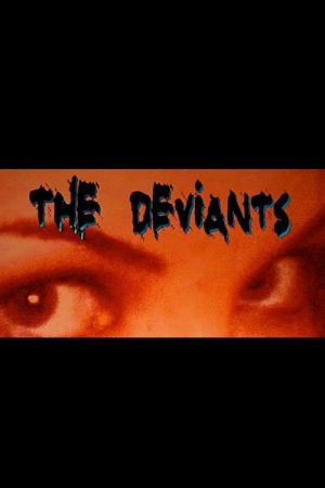 The Deviants (2007) poster
