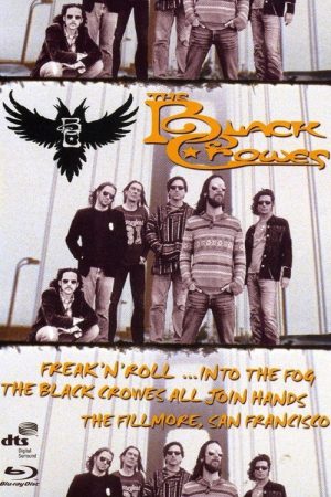 The Black Crowes – Freak ‘n’ Roll… Into the Fog (2006) poster