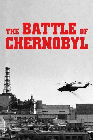 The Battle of Chernobyl (2007) poster