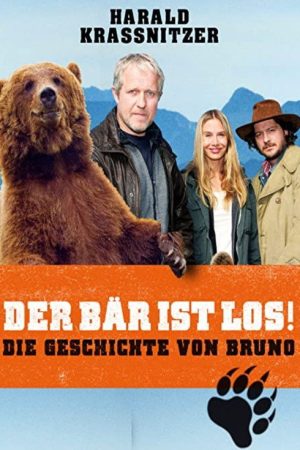 Der Bär ist los! Die Geschichte von Bruno (2009) poster