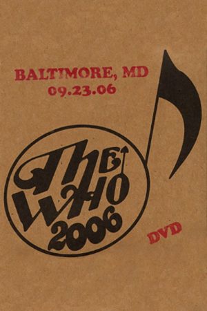 The Who: Baltimore 9/23/2006 (2006) poster