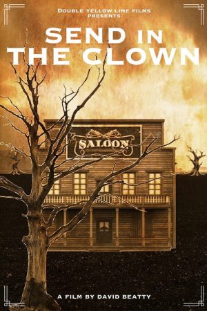 Send in the Clown (2005) poster