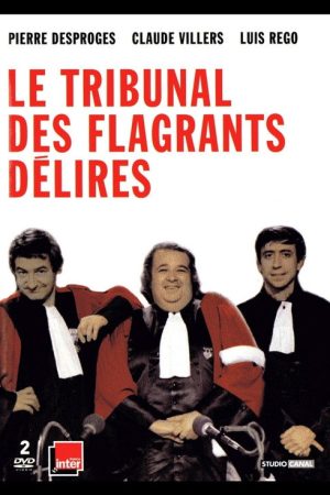 Le Tribunal Des Flagrants Délires (2009) poster