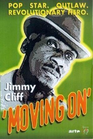 Jimmy Cliff – Moving On (2006) poster
