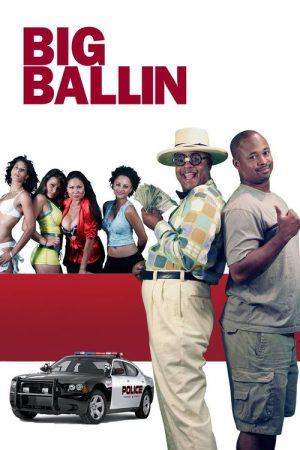Big Ball’n (2007) poster