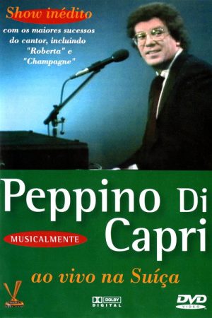 Peppino Di Capri: Live in Switzerland (2008) poster