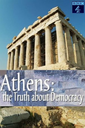 Athens: The Truth About Democracy (2007) poster