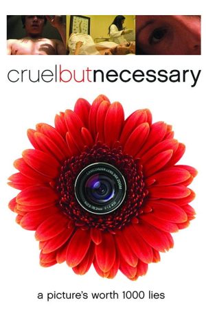 Cruel But Necessary (2005) poster