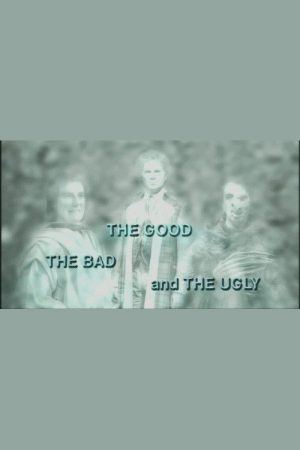 The Good, the Bad and the Ugly (documentary) (2007) poster