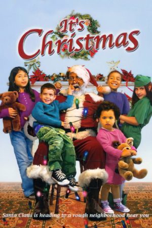 It’s Christmas (2007) poster