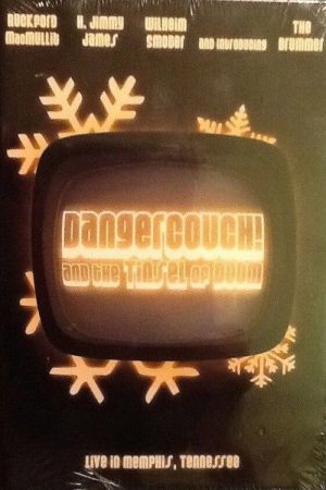 DangerCouch! and the Tinsel of Doom (2006) poster