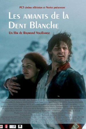 Les Amants de la Dent Blanche (2006) poster