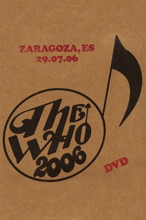 The Who: Zaragoza 7/29/2006 (2006) poster