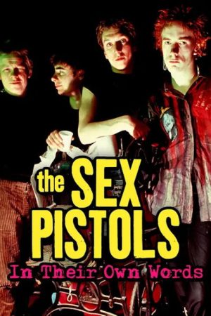 The Sex Pistols: In their own words (2007) poster