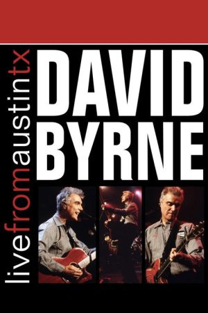 David Byrne – Live from Austin, Texas (2007) poster