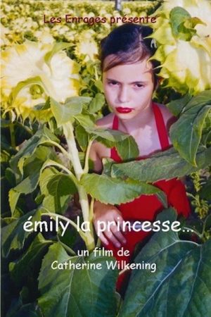 Emily la princesse… (2005) poster