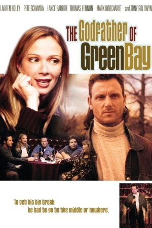 The Godfather of Green Bay (2005) poster