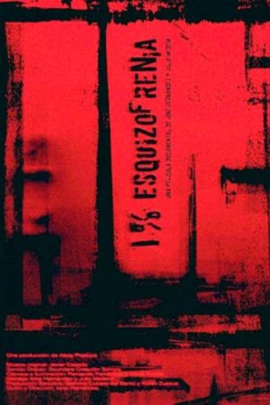 Uno por ciento, esquizofrenia (2007) poster