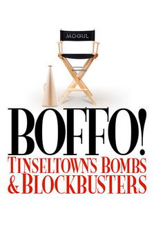 Boffo! Tinseltown’s Bombs and Blockbusters (2006) poster