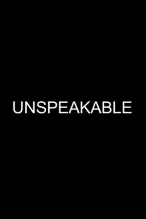 Unspeakable (2006) poster
