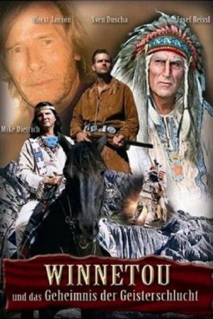 Winnetou und das Geheimnis der Geisterschlucht (2007) poster