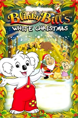 Blinky Bill’s White Christmas (2005) poster