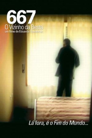 667, Neighbor of the Beast (2006) poster