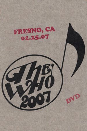 The Who: Fresno 2/25/2007 (2007) poster