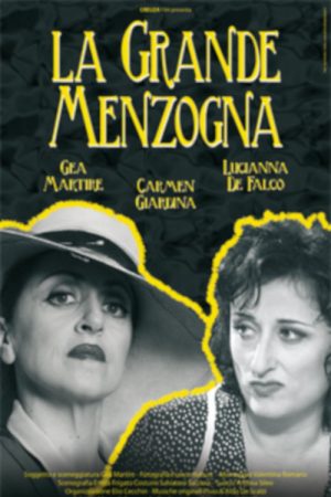 La grande menzogna (2007) poster