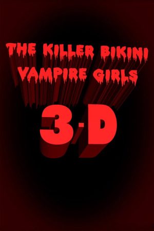 Killer Bikini Vampire Girls 3: A New Hope (2007) poster