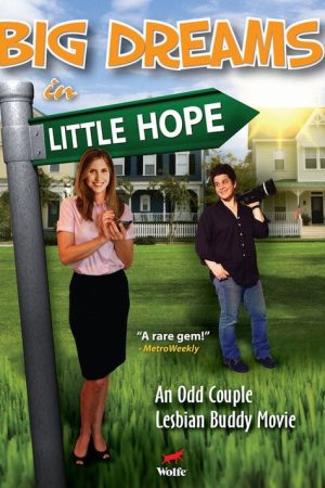 Big Dreams in Little Hope (2006) poster