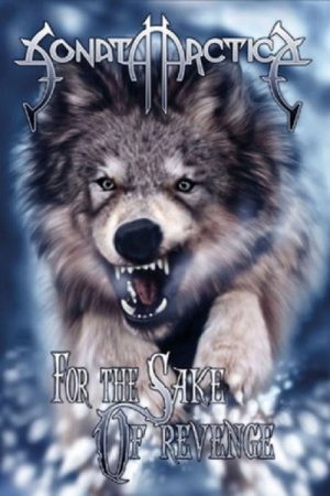 Sonata Arctica – For the Sake of Revenge (2006) poster
