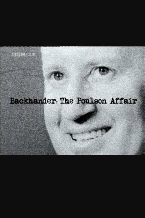 Backhander: The Poulson Affair (2006) poster