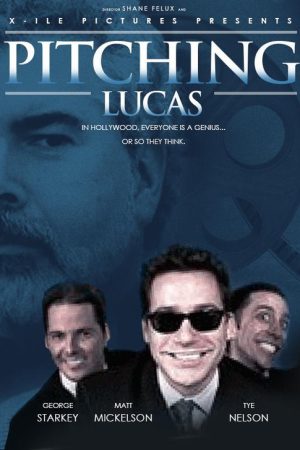 Pitching Lucas (2006) poster
