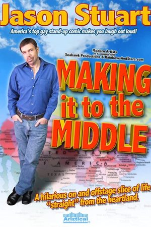 Jason Stuart: Making It to the Middle (2007) poster